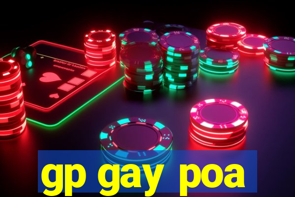 gp gay poa